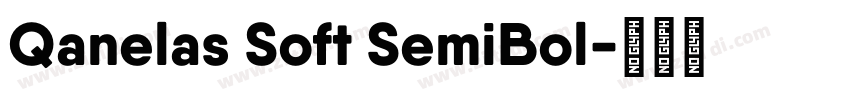 Qanelas Soft SemiBol字体转换 Qanelas Soft SemiBol字体转换